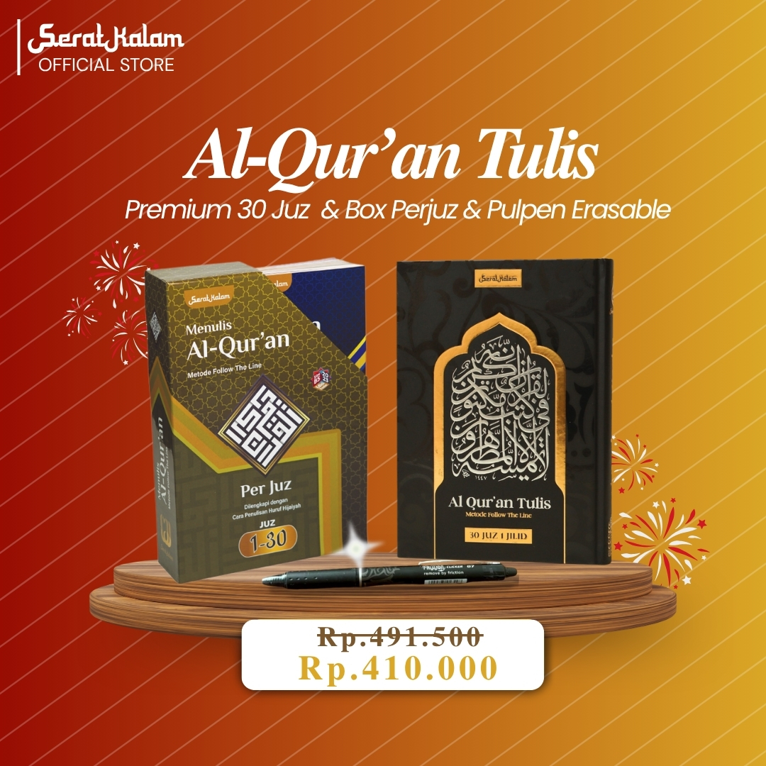 [GOES TO 8.8 SALE] Serat Kalam - Al-Quran Tulis Premium & Per Juz Bonus Pulpen Bisa Dihapus Erasable Pen